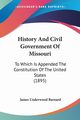 History And Civil Government Of Missouri, Barnard James Underwood