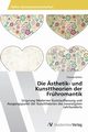 Die sthetik- und Kunsttheorien der Frhromantik, Kohler Thomas