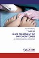 LASER TREATMENT OF ONYCHOMYCOSIS, Hamed Elmorsy Eman