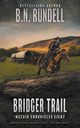 Bridger Trail, Rundell B.N.
