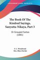 The Book Of The Kindred Sayings, Sanyutta-Nikaya, Part 3, 