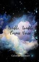 Twinkle, Twinkle, Cosmic Verse, Mercer George
