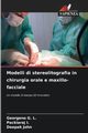 Modelli di stereolitografia in chirurgia orale e maxillo-facciale, G. L. Georgeno