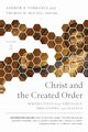 Christ and the Created Order | Softcover, Torrance Andrew