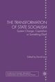 The Transformation of State Socialism, 
