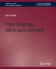 Cross-Language Information Retrieval, Nie Jian-Yun