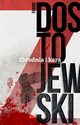 Zbrodnia i kara, Dostojewski Fiodor