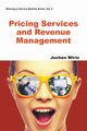 PRICING SERVICES AND REVENUE MANAGEMENT, JOCHEN WIRTZ