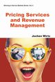 Pricing Services and Revenue Management, Wirtz Jochen