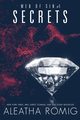 Secrets, Romig Aleatha