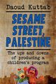 Sesame Street, Palestine, Kuttah Daoud