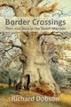 Border Crossings, Dobson Richard