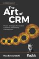 The Art of CRM, Fatouretchi Max