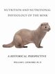 Nutrition and Nutritional Physiology of the Mink, Leoschke Ph. D. William L.