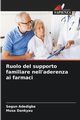 Ruolo del supporto familiare nell'aderenza ai farmaci, Adedigba Segun