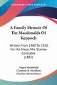 A Family Memoir Of The Macdonalds Of Keppoch, Macdonald Angus