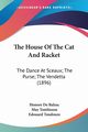 The House Of The Cat And Racket, De Balzac Honore