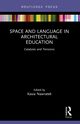 Space and Language in Architectural Education, 