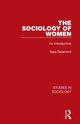 The Sociology of Women, Delamont Sara