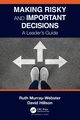 Making Risky and Important Decisions, Murray-Webster Ruth