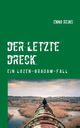 Der letzte Dreck, Reins Enno