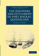 The Discovery and Settlement of Port MacKay, Queensland, Roth Henry Ling