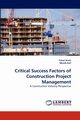 Critical Success Factors of Construction Project Management, Arain Faisal