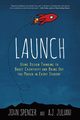 LAUNCH, Spencer John