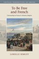 To Be Free and French, Semley Lorelle