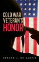 COLD WAR VETERAN'S HONOR, De Santis Gerard J.