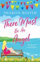 There Must Be an Angel, Booth Sharon