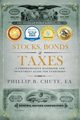 Stocks, Bonds & Taxes, Chute Phillip B.