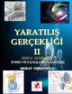 Evrim Teorisi & Yaratilis Gercekligi-II, UHRAYOGLU MURAT