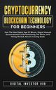 Cryptocurrency & Blockchain Technology For Beginners, Digital Investor Hub