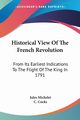 Historical View Of The French Revolution, Michelet Jules