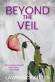 Beyond the Veil, Kelter Lawrence