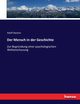 Der Mensch in der Geschichte, Bastian Adolf