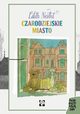 Czarodziejskie miasto, Nesbit Edith