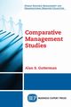 Comparative Management Studies, Gutterman Alan S.