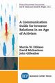 A Communication Guide for Investor Relations in an Age of Activism, DiStaso Marcia W.