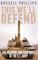 This We'll Defend, Phillips Russell