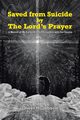 Saved from Suicide by the Lord's Prayer, Jobson Oliver H.