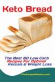 Keto Bread, Fanton Publishers