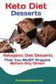 Keto Diet Desserts, Fanton Publishers