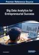 Big Data Analytics for Entrepreneurial Success, Sedkaoui Soraya