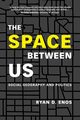 The Space between Us, Enos Ryan D.