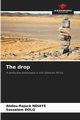 The drop, NDIAYE Abdou-Rajack