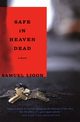 Safe in Heaven Dead, Ligon Samuel