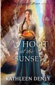 Shoot at the Sunset, Denly Kathleen
