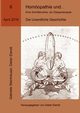 Homopathie und ... Eine Schriftenreihe, ein Glasperlenspiel, Ausgabe Nr.6, Elendt Dieter
